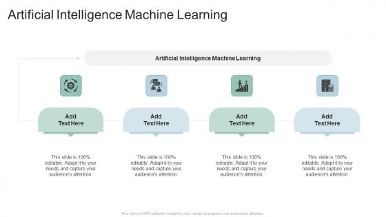 Artificial Intelligence Machine Learning In Powerpoint And Google Slides Cpb