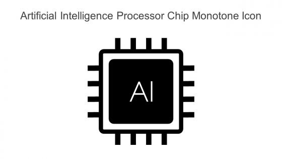 Artificial Intelligence Processor Chip Monotone Icon Powerpoint Pptx Png And Editable Eps Format