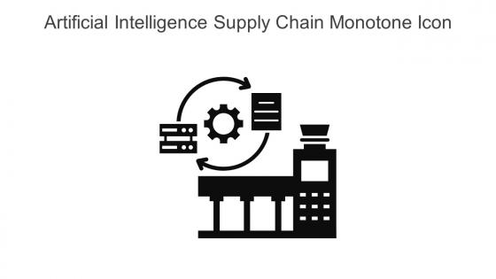 Artificial Intelligence Supply Chain Monotone Icon In Powerpoint Pptx Png And Editable Eps Format