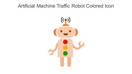 Artificial Machine Traffic Robot Colored Icon In Powerpoint Pptx Png And Editable Eps Format