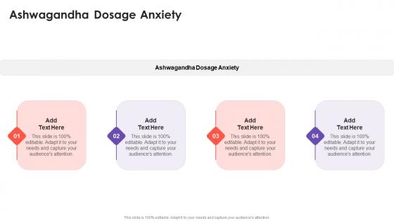 Ashwagandha Dosage Anxiety In Powerpoint And Google Slides Cpb