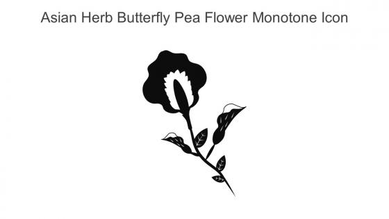 Asian Herb Butterfly Pea Flower Monotone Icon In Powerpoint Pptx Png And Editable Eps Format