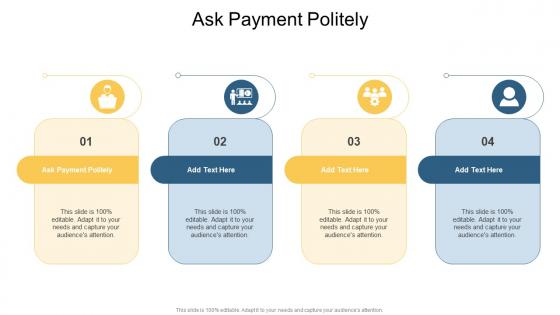 Ask Payment Politely In Powerpoint And Google Slides Cpb