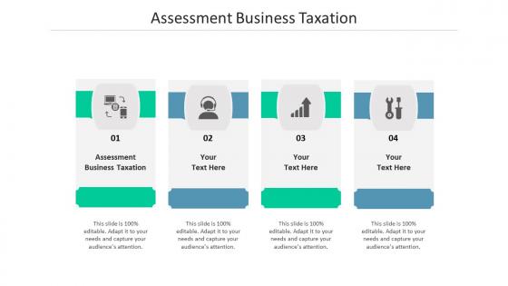Assessment business taxation ppt powerpoint presentation slides good cpb