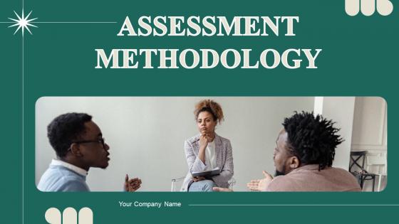 Assessment Methodology Powerpoint Ppt Template Bundles