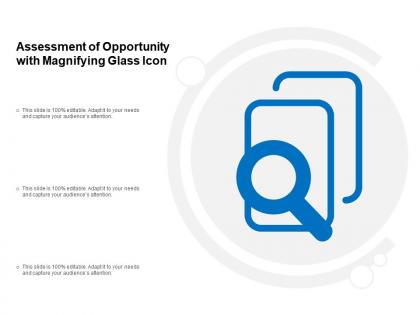 Assessment of opportunity with magnifying glass icon