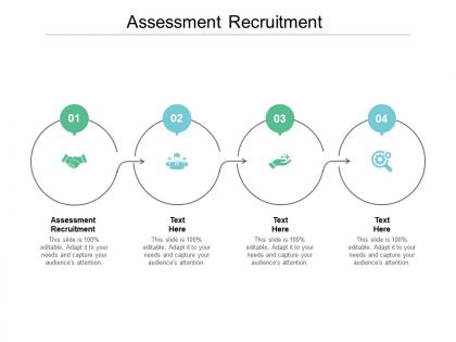 Assessment recruitment ppt powerpoint presentation model example file cpb