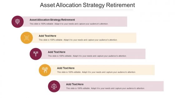 Asset Allocation Strategy Retirement Ppt Powerpoint Presentation Infographic Template Files Cpb