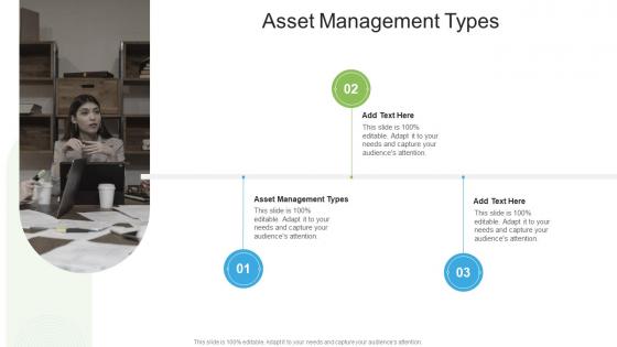 Asset Management Types In Powerpoint And Google Slides Cpb