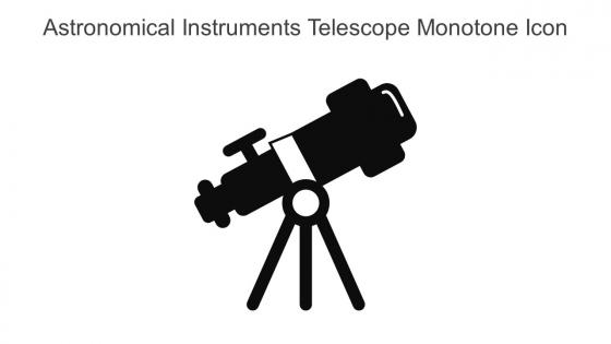 Astronomical Instruments Telescope Monotone Icon In Powerpoint Pptx Png And Editable Eps Format