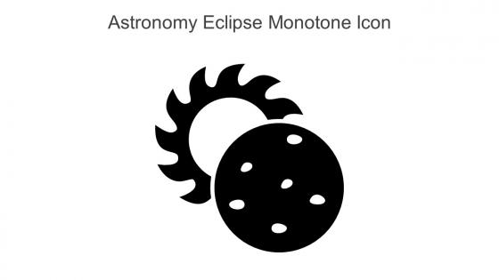 Astronomy Eclipse Monotone Icon In Powerpoint Pptx Png And Editable Eps Format