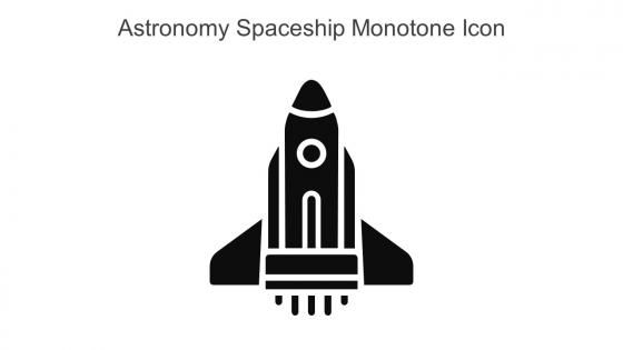 Astronomy Spaceship Monotone Icon In Powerpoint Pptx Png And Editable Eps Format
