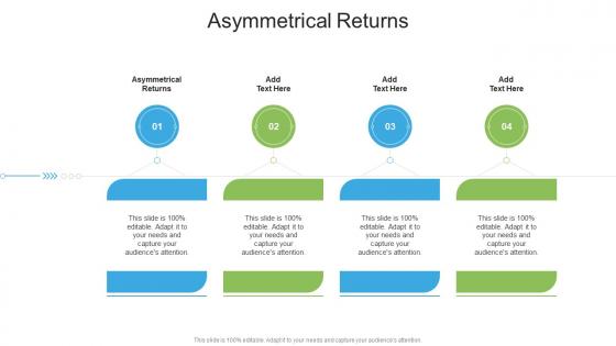 Asymmetrical Returns In Powerpoint And Google Slides Cpb