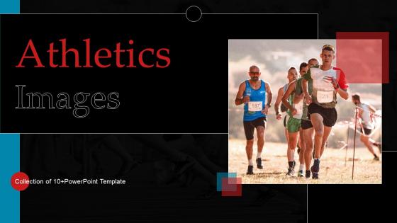 Athletics Images Powerpoint Ppt Template Bundles