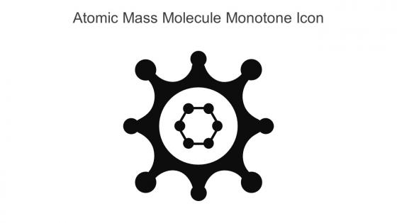 Atomic Mass Molecule Monotone Icon In Powerpoint Pptx Png And Editable Eps Format