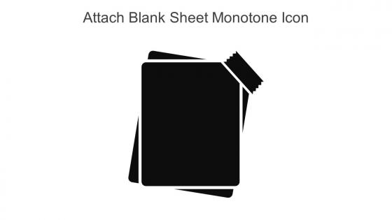 Attach Blank Sheet Monotone Icon In Powerpoint Pptx Png And Editable Eps Format