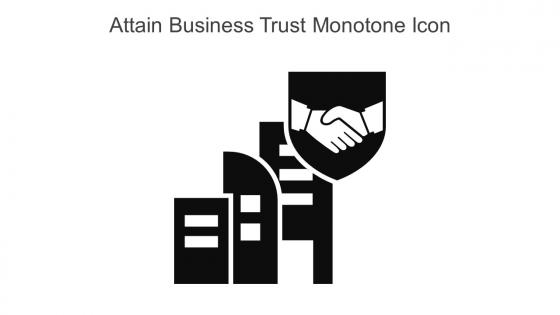 Attain Business Trust Monotone Icon In Powerpoint Pptx Png And Editable Eps Format