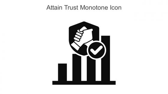Attain Trust Monotone Icon In Powerpoint Pptx Png And Editable Eps Format