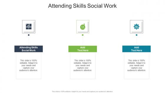 Attending Skills Social Work In Powerpoint And Google Slides Cpb
