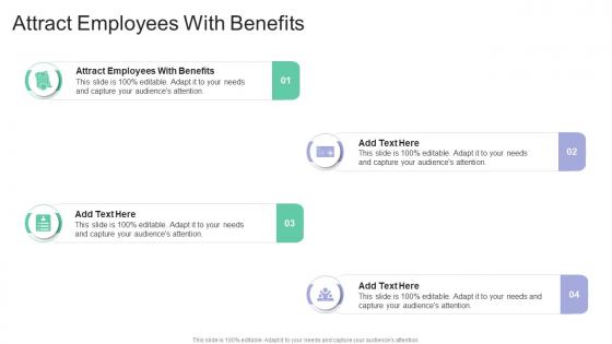 Attract Employees With Benefits In Powerpoint And Google Slides Cpb