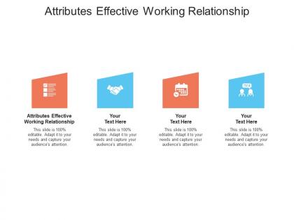 Attributes effective working relationship ppt powerpoint presentation layouts graphics template cpb