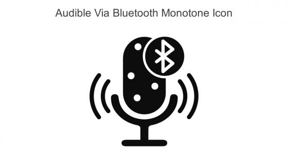 Audible Via Bluetooth Monotone Icon In Powerpoint Pptx Png And Editable Eps Format