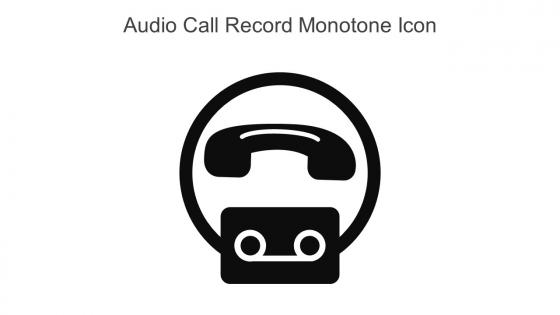 Audio Call Record Monotone Icon In Powerpoint Pptx Png And Editable Eps Format