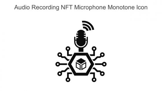 Audio Recording NFT Microphone Monotone Icon In Powerpoint Pptx Png And Editable Eps Format