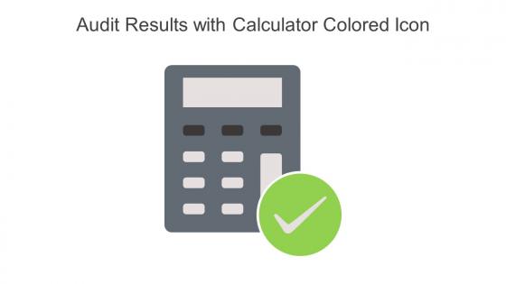 Audit Results With Calculator Colored Icon In Powerpoint Pptx Png And Editable Eps Format