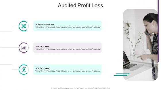 Audited Profit Loss In Powerpoint And Google Slides Cpb