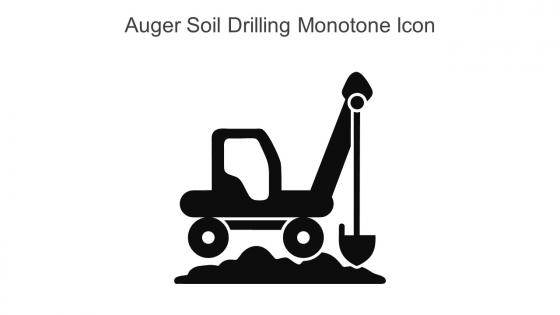 Auger Soil Drilling Monotone Icon In Powerpoint Pptx Png And Editable Eps Format