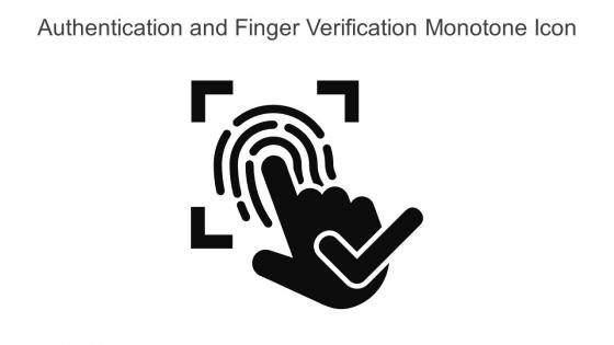 Authentication And Finger Verification Monotone Icon In Powerpoint Pptx Png And Editable Eps Format
