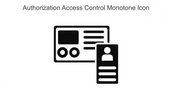 Authorization Access Control Monotone Icon In Powerpoint Pptx Png And Editable Eps Format