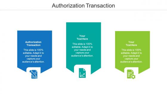 Authorization Transaction Ppt Powerpoint Presentation Inspiration Icons Cpb