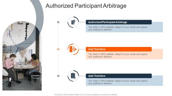 Authorized Participant Arbitrage In Powerpoint And Google Slides Cpb