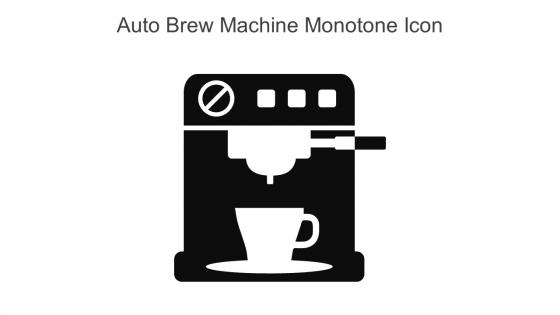 Auto Brew Machine Monotone Icon In Powerpoint Pptx Png And Editable Eps Format