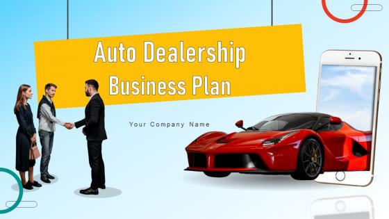 Auto Dealership Business Plan Powerpoint Presentation Slides