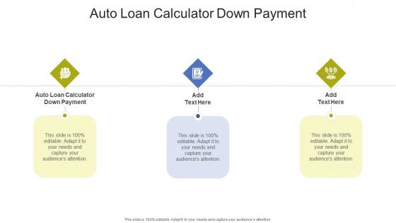 Auto Loan Calculator Down Payment In Powerpoint And Google Slides Cpb