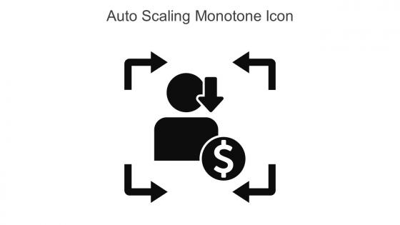 Auto Scaling Monotone Icon In Powerpoint Pptx Png And Editable Eps Format