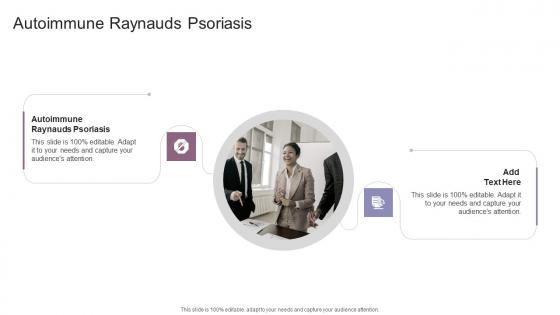 Autoimmune Raynauds Psoriasis In Powerpoint And Google Slides Cpb