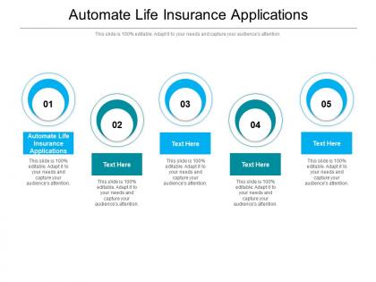 Automate life insurance applications ppt powerpoint presentation influencers cpb