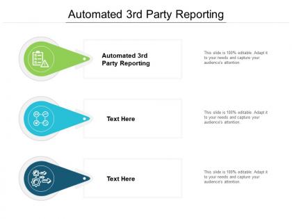 Automated 3rd party reporting ppt powerpoint presentation gallery graphics example cpb