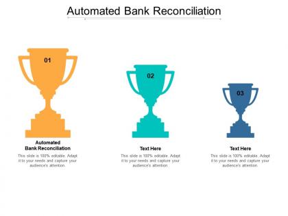 Automated bank reconciliation ppt powerpoint presentation outline design templates cpb