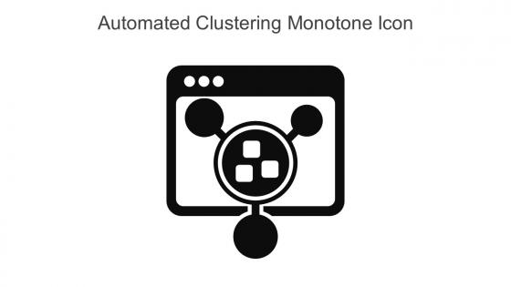 Automated Clustering Monotone Icon In Powerpoint Pptx Png And Editable Eps Format