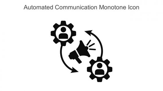 Automated Communication Monotone Icon In Powerpoint Pptx Png And Editable Eps Format
