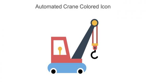 Automated Crane Colored Icon In Powerpoint Pptx Png And Editable Eps Format