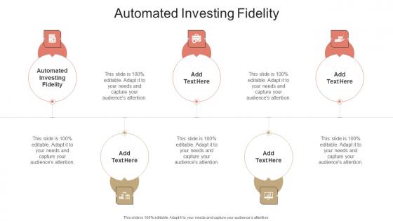 Automated Investing Fidelity In Powerpoint And Google Slides Cpb