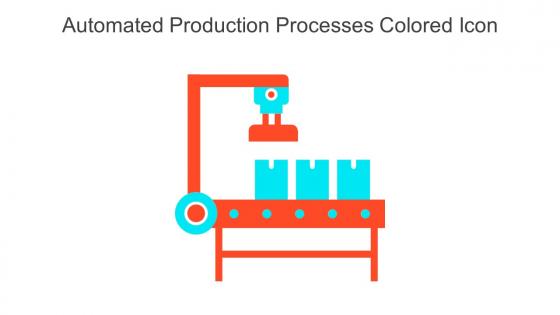 Automated Production Processes Colored Icon In Powerpoint Pptx Png And Editable Eps Format