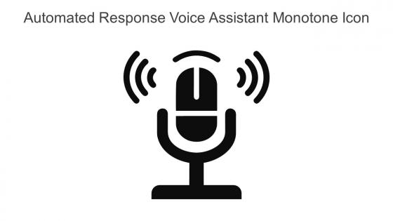 Automated Response Voice Assistant Monotone Icon In Powerpoint Pptx Png And Editable Eps Format