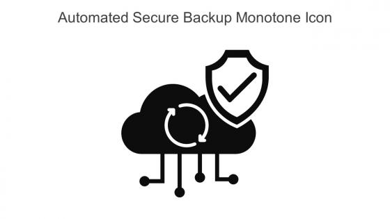 Automated Secure Backup Monotone Icon In Powerpoint Pptx Png And Editable Eps Format
